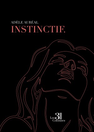 Adèle Auréal  et  - Instinctif.