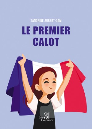 AUBERT-CAM SANDRINE - Le premier calot