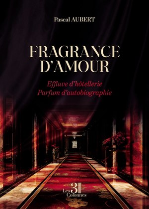 AUBERT PASCAL - Fragrance d'amour