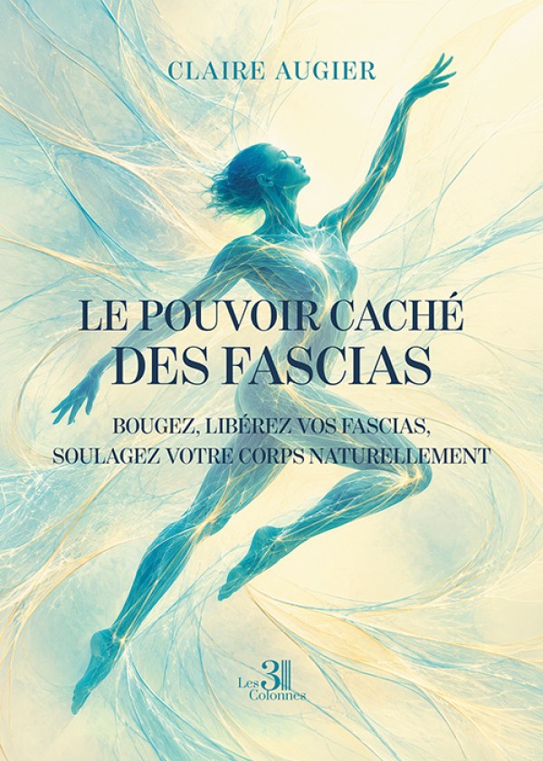 Claire AUGIER - Le pouvoir caché des fascias