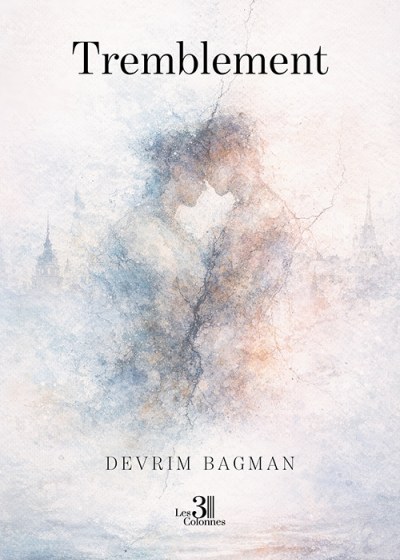 Devrim BAGMAN - Tremblement