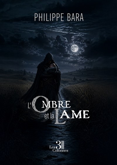 Philippe BARA - L'ombre et la lame