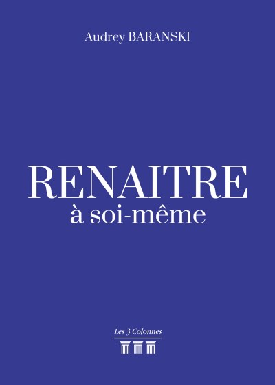 Audrey BARANSKI - Renaître à soi-même