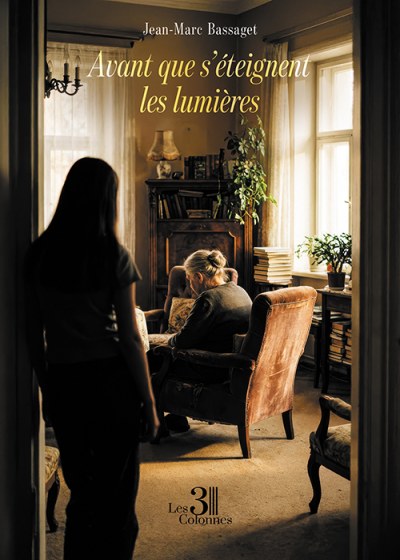 Jean-Marc BASSAGET - Avant que s’éteignent les lumières