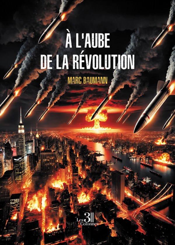 Marc BAUMANN - À l'aube de la révolution