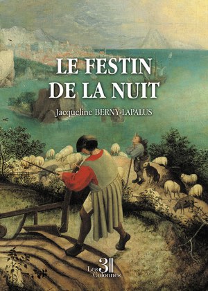 BERNY-LAPALUS JACQUELINE - Le festin de la nuit