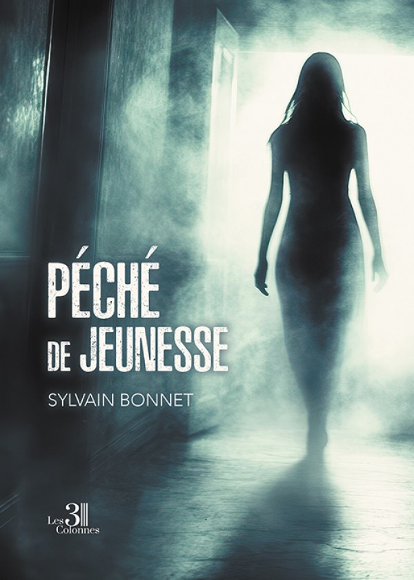 Sylvain BONNET - Péché de jeunesse