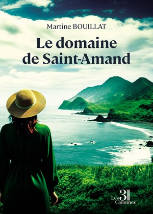 BOUILLAT MARTINE - Le domaine de Saint-Amand