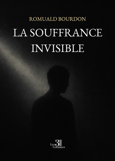 Romuald BOURDON - La souffrance invisible