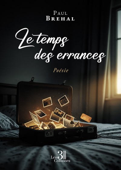 Paul BREHAL - Le temps des errances