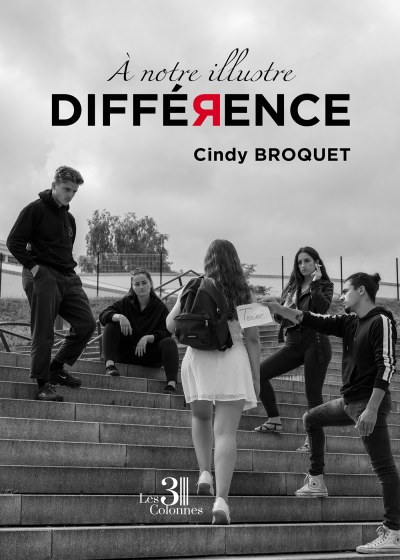 Cindy BROQUET - À notre illustre différence