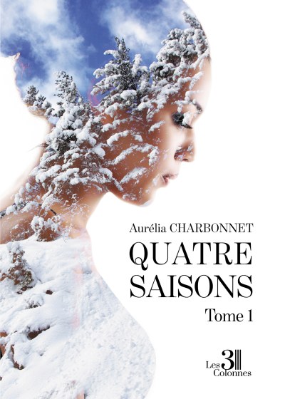 Aurélia CHARBONNET - Quatre saisons - Tome 1