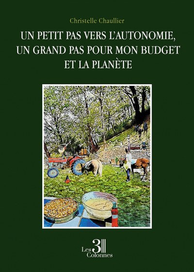 Christelle CHAULLIER - Un petit pas vers l’autonomie, un grand pas pour mon budget et la planète