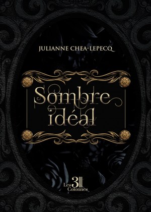 CHEA-LEPECQ JULIANNE - Sombre idéal