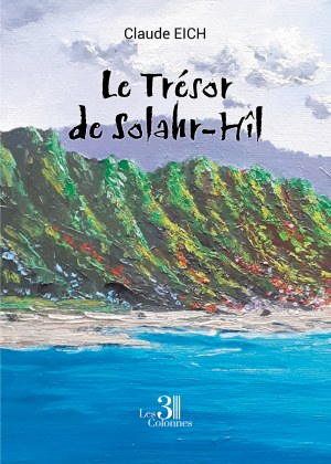 Claude EICH - Le Trésor de Solahr-Hîl