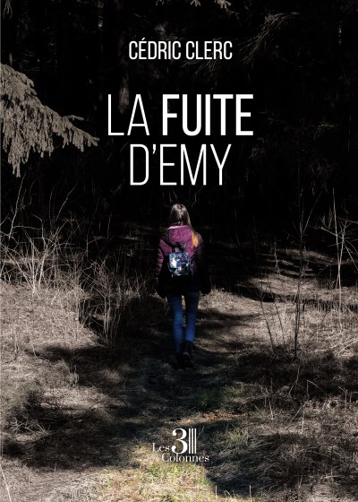 Cédric CLERC - La fuite d’Emy