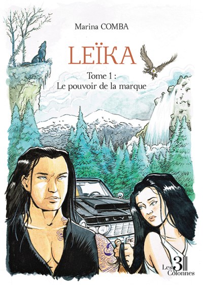 Marina COMBA - Leïka - Tome 1 : Le pouvoir de la marque