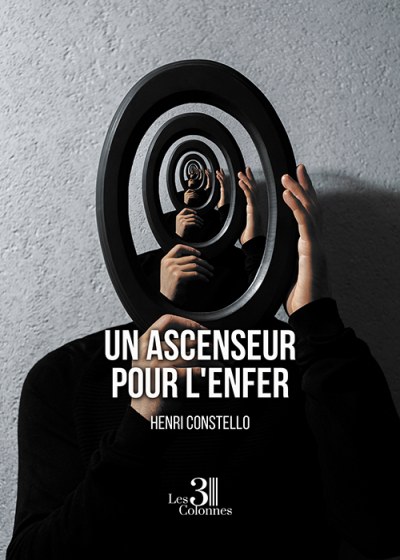 CONSTELLO HENRI - Un ascenseur pour l'enfer