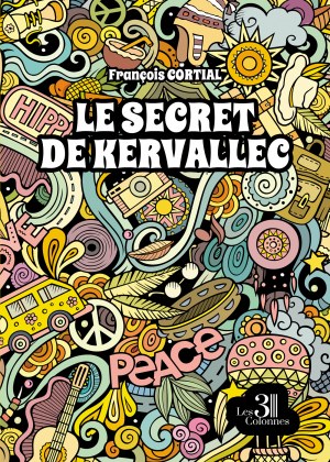 CORTIAL FRANCOIS - Le secret de Kervallec