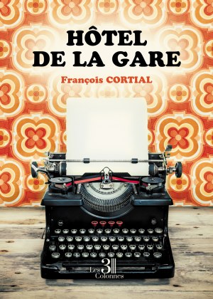 CORTIAL FRANCOIS - Hôtel de la Gare