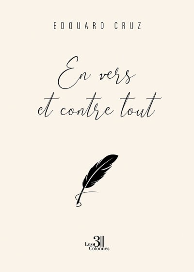 Edouard CRUZ - En vers et contre tout