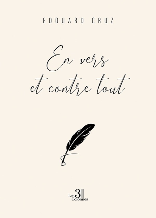 Edouard CRUZ - En vers et contre tout