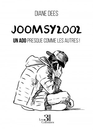 DEES DIANE - Joomsy2002 - Un ado presque comme les autres !