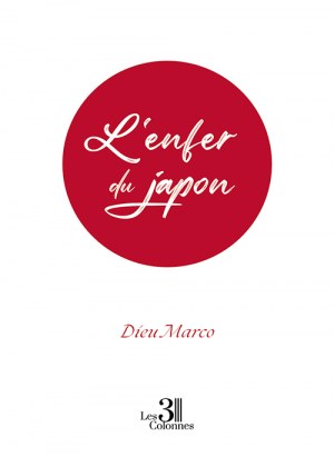Dieu Marco  - L'enfer du japon