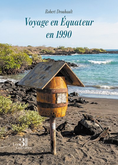 Robert DROUHAULT - Voyage en Équateur en 1990