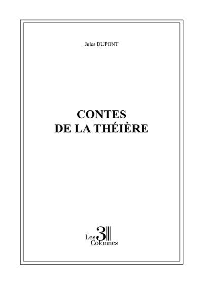 Jules DUPONT - Contes de la théière