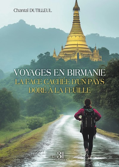 Chantal DUTILLEUL - Voyages en Birmanie