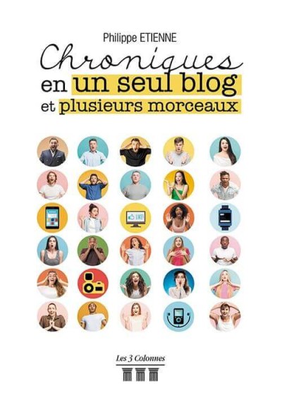 Philippe ETIENNE - Chroniques en un seul blog et plusieurs morceaux
