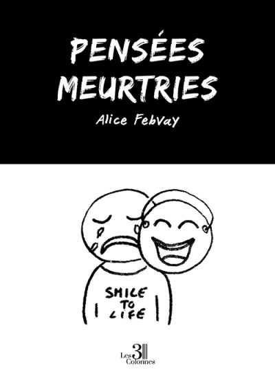 Alice FEBVAY - Pensées meurtries