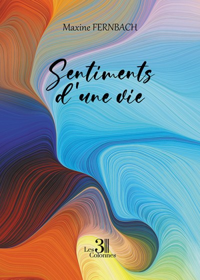 Maxine FERNBACH - Sentiments d'une vie
