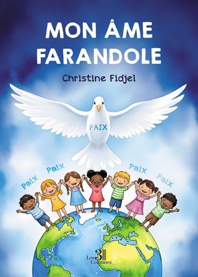 Christine FIDJEL - Mon âme farandole