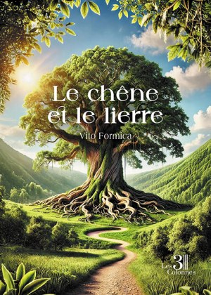 FORMICA VITO - Le chêne et le lierre