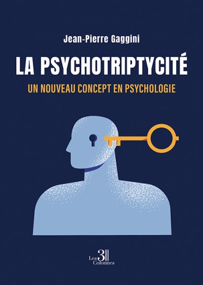 Jean-Pierre GAGGINI - La psychotriptycité