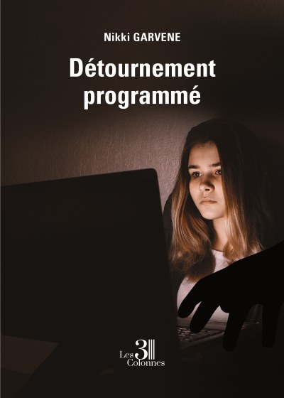 Nikki GARVENE - Détournement programmé
