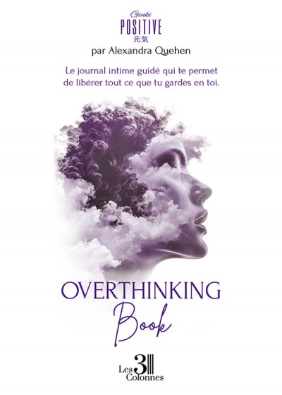 GENKIPOSITIVE-PAR-ALEXANDRA-QUEHEN - Overthinking Book