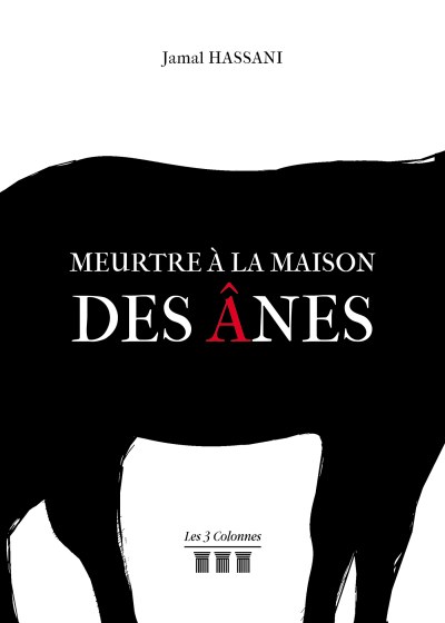 Jamal HASSANI - Meurtre à la maison des Ânes