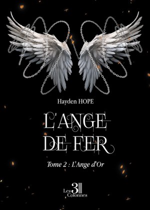 HOPE HAYDEN - L'Ange de Fer