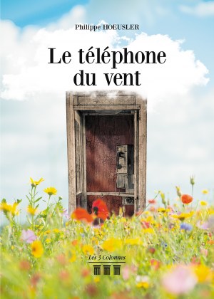 HOEUSLER PHILIPPE - Le téléphone du vent