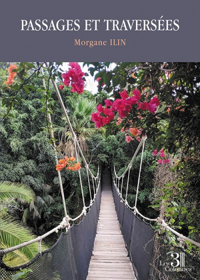 Morgane ILIN - Passages et traversées