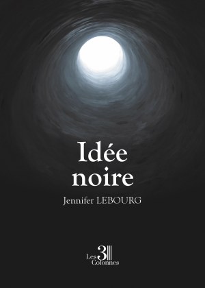 Jennifer LEBOURG - Idée noire