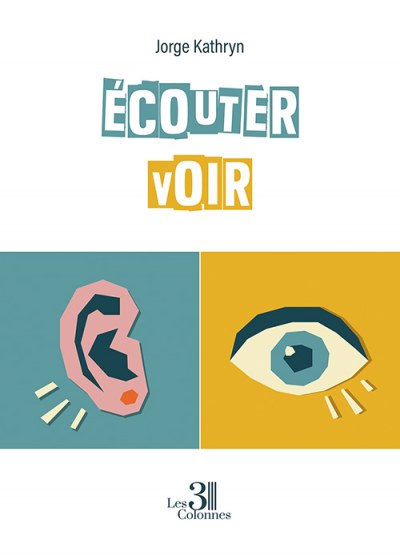 Jorge KATHRYN - Écouter voir