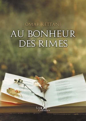 Omar KETTANI - Au bonheur des rimes