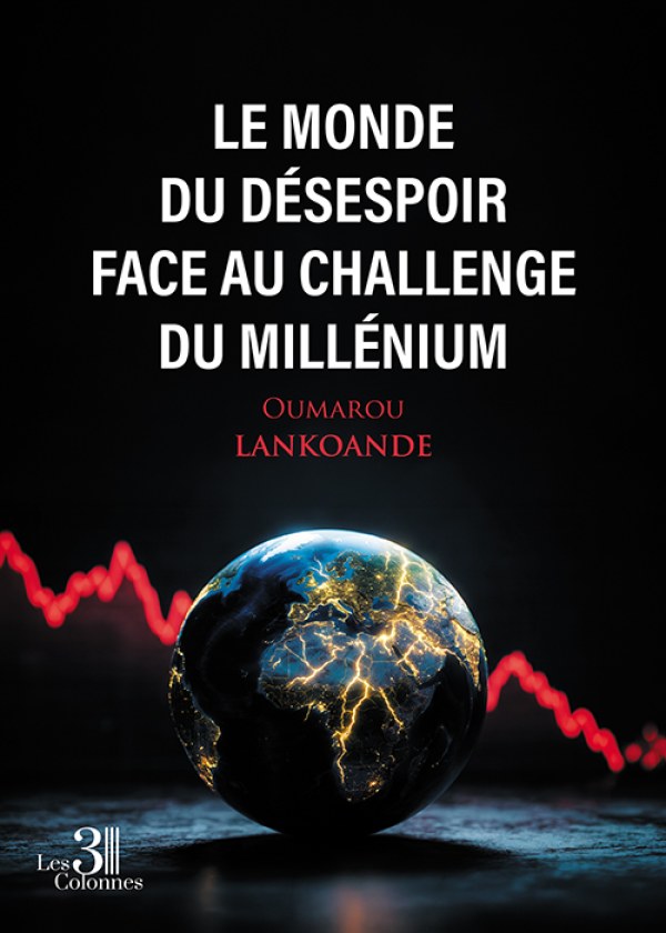 Oumarou LANKOANDE - Le monde du désespoir face au challenge du millénium