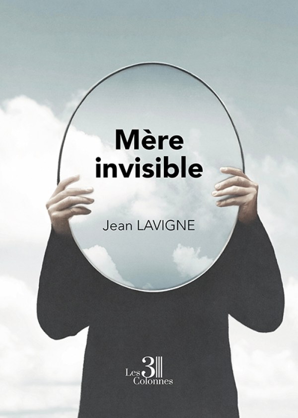 Jean LAVIGNE - Mère invisible