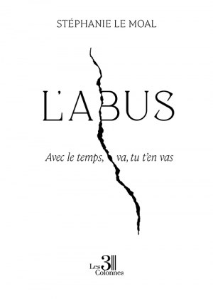 LE MOAL STEPHANIE - L'abus