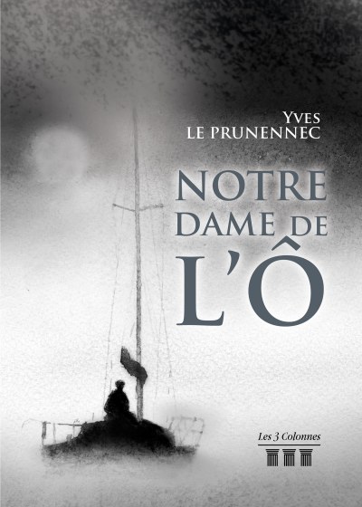 Yves LE-PRUNENNEC - Notre Dame de l'Ô